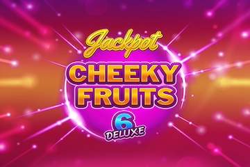 Cheeky Fruits 6 Deluxe