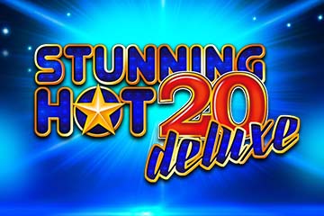 Stunning Hot 20 Deluxe