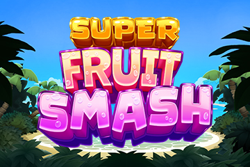 Super Fruit Smash