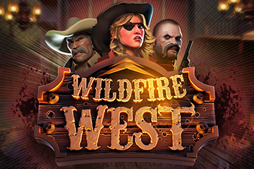 Wildfire West with Wildfire Reels
