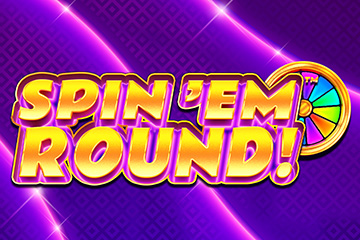 Spin 'Em Round
