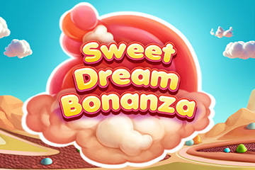 Sweet Dream Bonanza
