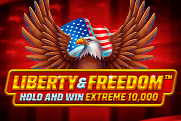 Liberty and Freedom Hold and Win Extreme 10,000