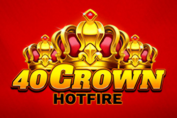 40 Crown Hotfire