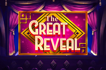 The Great Reveal